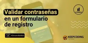 validar contraseñas en un formulario de registro