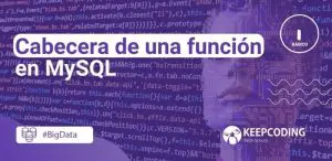Cabecera de una función en MySQL