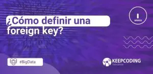 Cómo definir una foreign key