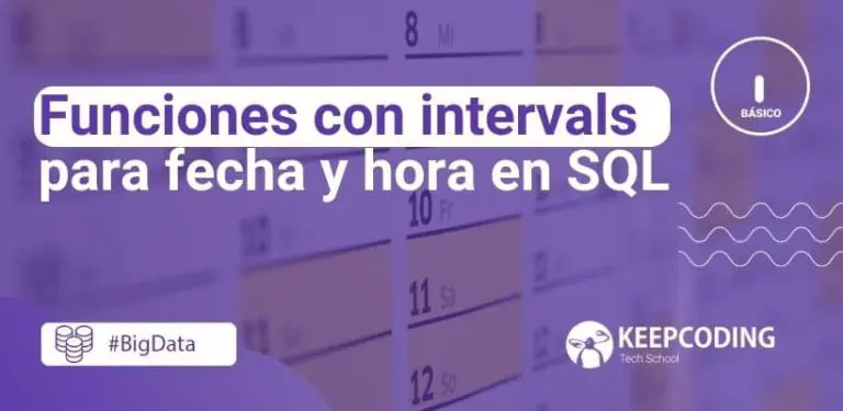 Funciones con intervals para fecha y hora en SQL