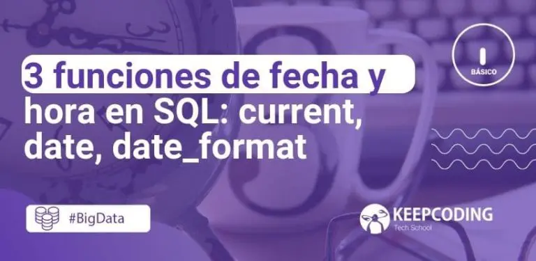funciones de fecha y hora en SQL
