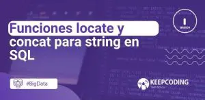Funciones locate y concat para string en SQL