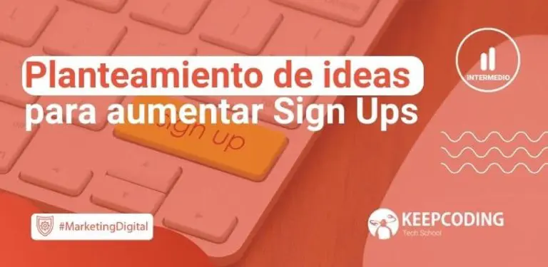 de ideas para aumentar Sign Ups