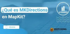 qué es MKDirections en MapKit