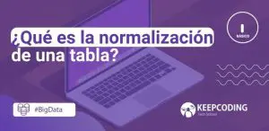 Qué es la normalización de una tabla
