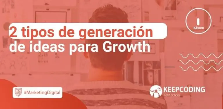 tipos de generación de ideas para Growth