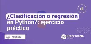 Clasificación o regresión en Python