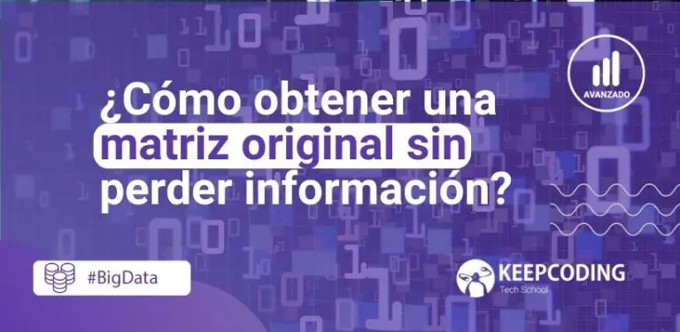 obtener una matriz original