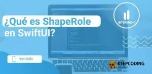 ¿Qué es ShapeRole en SwiftUI