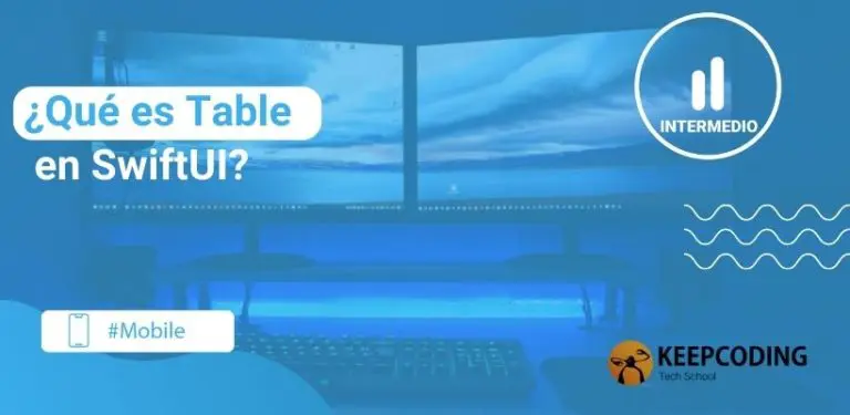 ¿Qué es Table en SwiftUI