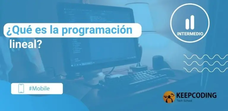 ¿Qué es la programación lineal
