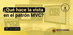 la vista en el patrón MVC