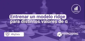 Entrenar un modelo ridge