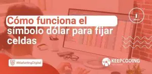 Cómo funciona el símbolo dólar para fijar celdas