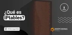 Qué es IPtables