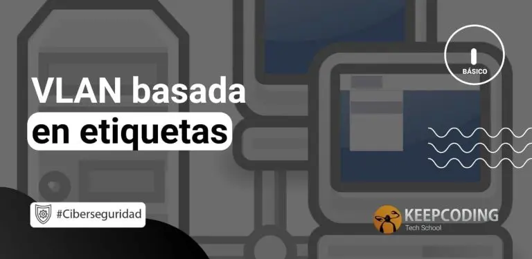 VLAN basada en etiquetas