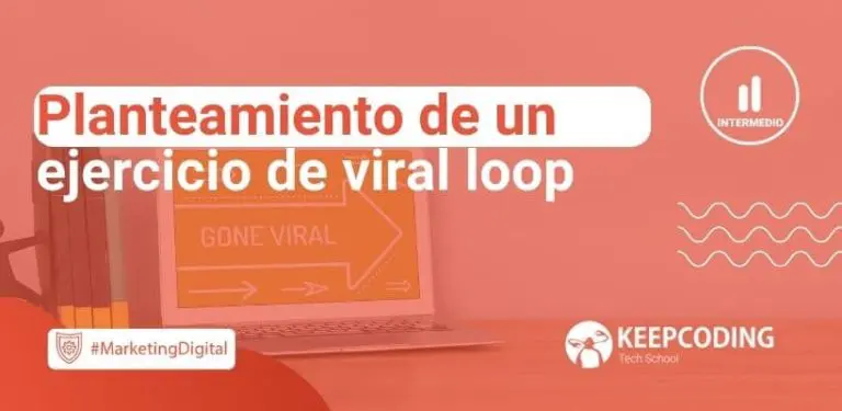 Planteamiento de un ejercicio de viral loop