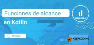 funciones de alcance en kotlin