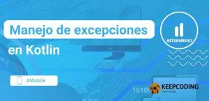 manejo de excepciones en kotlin