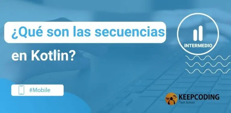 qué son las secuencias en kotlin
