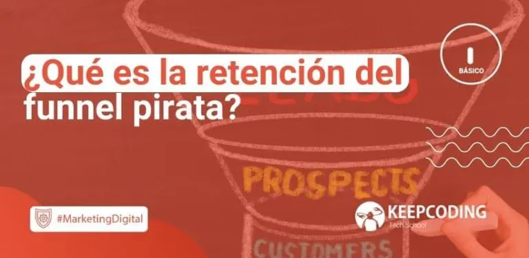 ¿Qué es la retención del funnel pirata?