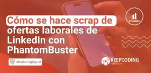 scrap de ofertas laborales de LinkedIn con PhantomBuster