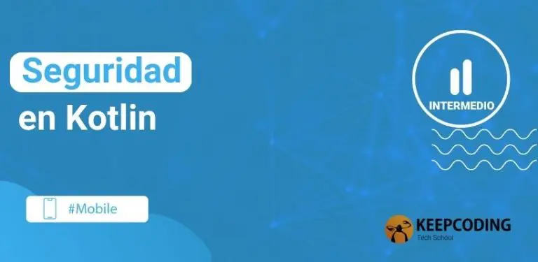 seguridad en Kotlin