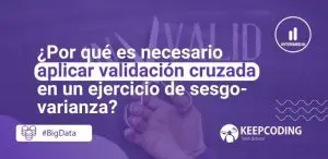 aplicar validación cruzada en un ejercicio de sesgo-varianza