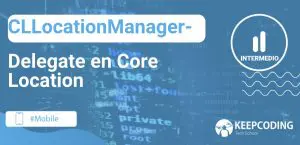 CLLocationManagerDelegate en core location