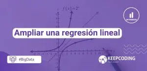 Ampliar una regresión lineal
