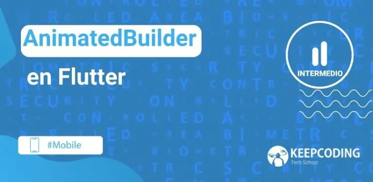 animatedbuilder en flutter