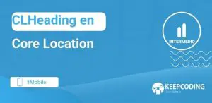 CLHeading en Core Location
