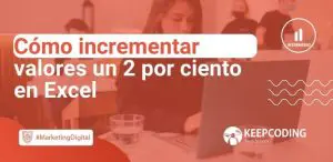 Cómo incrementar valores un 2 por ciento en Excel