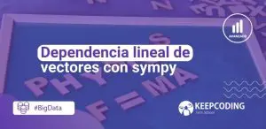 Dependencia lineal de vectores con sympy