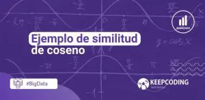 Ejemplo de similitud de coseno