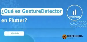 GestureDetector en Flutter