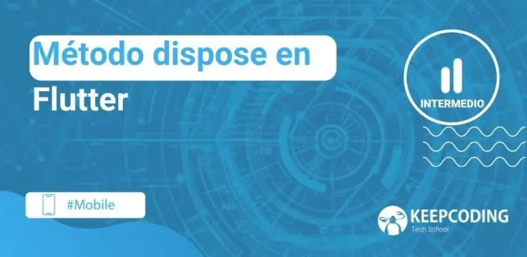 Método dispose en Flutter