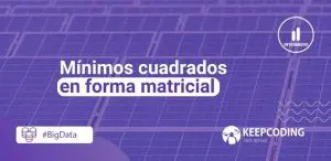 Mínimos cuadrados en forma matricial