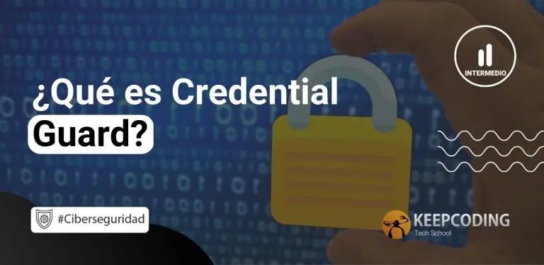 Qué es Credential Guard