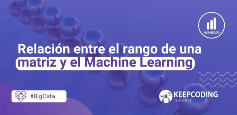 rango de una matriz y el Machine Learning