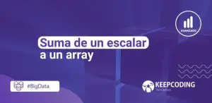 Suma de un escalar a un array