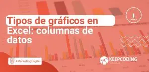 Tipos de gráficos en Excel columnas de datos