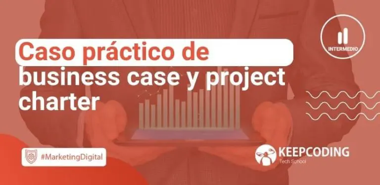 Caso práctico de business case y project charter