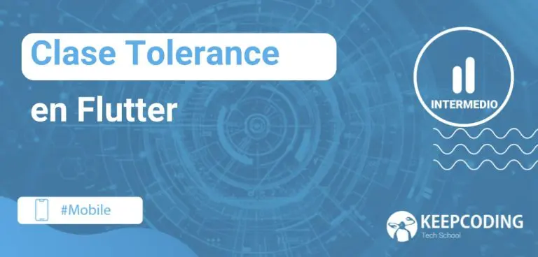 clase tolerance en flutter