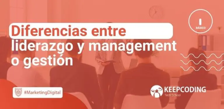Diferencias entre liderazgo y management o gestión
