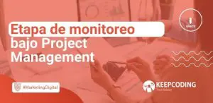 Etapa de monitoreo bajo Project Management
