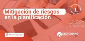 Mitigación de riesgos en la planificación