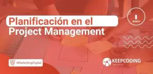 Planificación en el Project Management