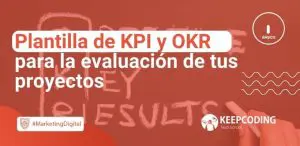 Plantilla de KPI y OKR para la evaluación de tus proyectos