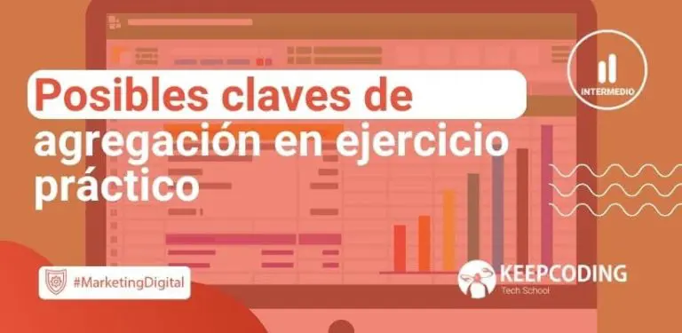 Posibles claves de agregación en ejercicio práctico